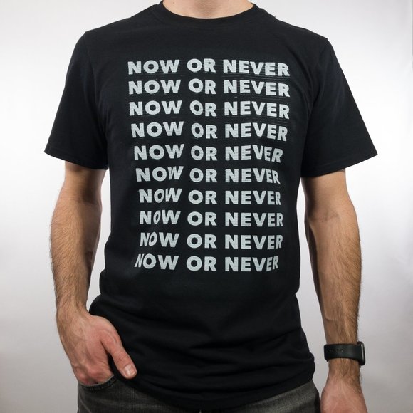 Gildan Other - Now Or Never Black Graphic Print Tee T-Shirt S M L XL